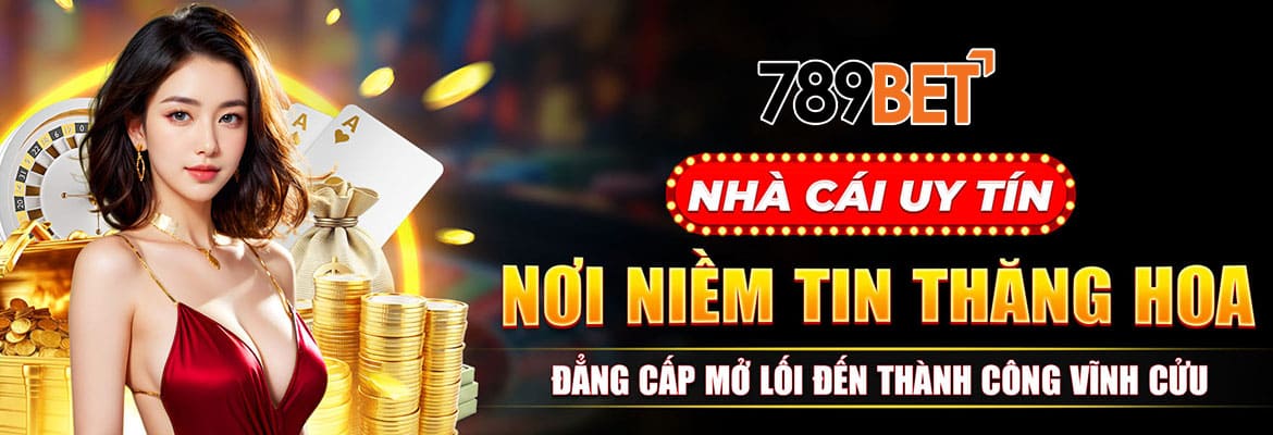 789BET Mới Nhất – Đăng Ký 789BET.COM Nhận Thưởng 88K thumbnail