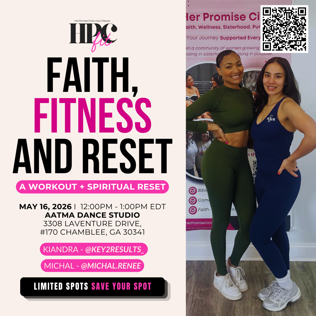 HPC Fit: Faith, Fitness & Reset — Her Promise Circle Her Promise Circle thumbnail