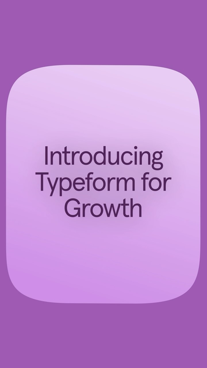 Attracting, qualifying, and converting leads just got so much easier with Typeform for Growth. Why? Because the more you