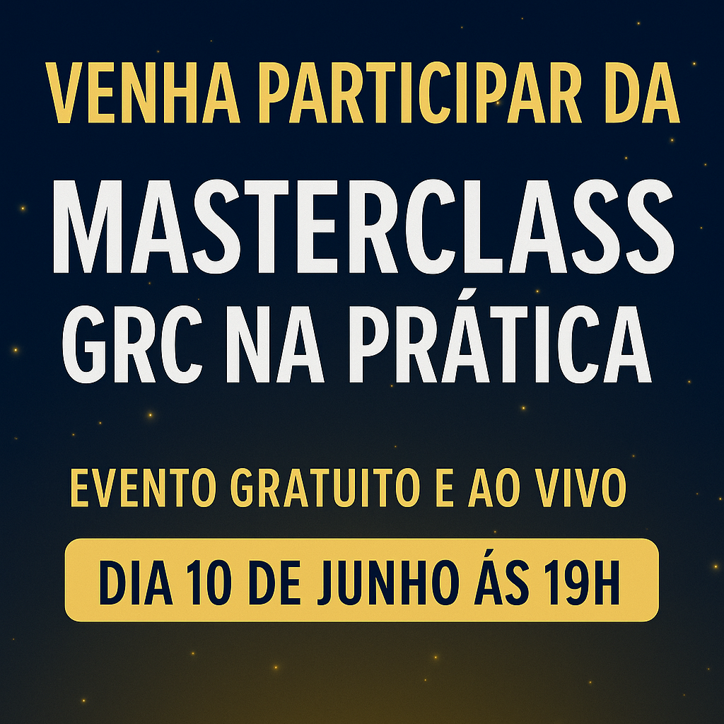 Venha Participar da Masterclass GRC na Prática - Evento GRATUITO, 100% online e ao vivo! thumbnail