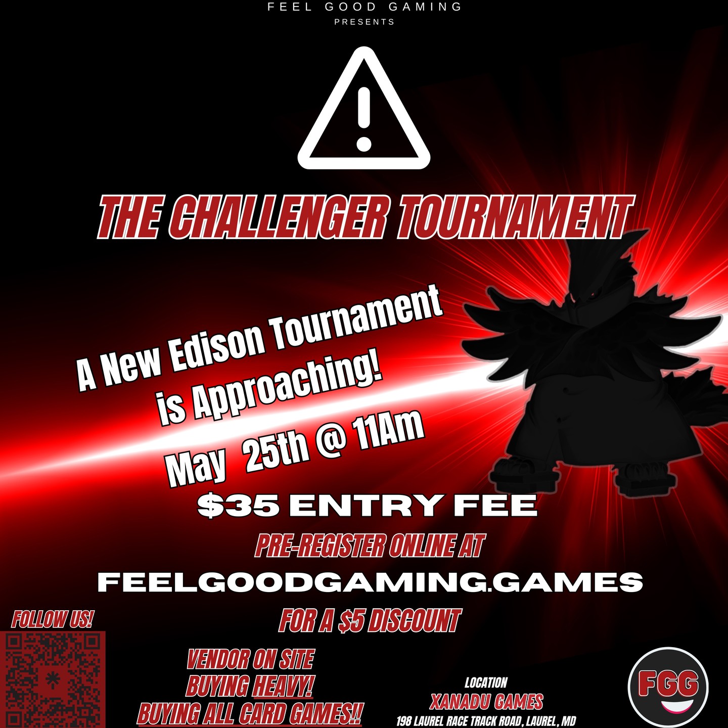 Our next tournament will be Saturday, May 25th at Xanadu Games! 

Prep your decks and get ready for The Challenger Tourn