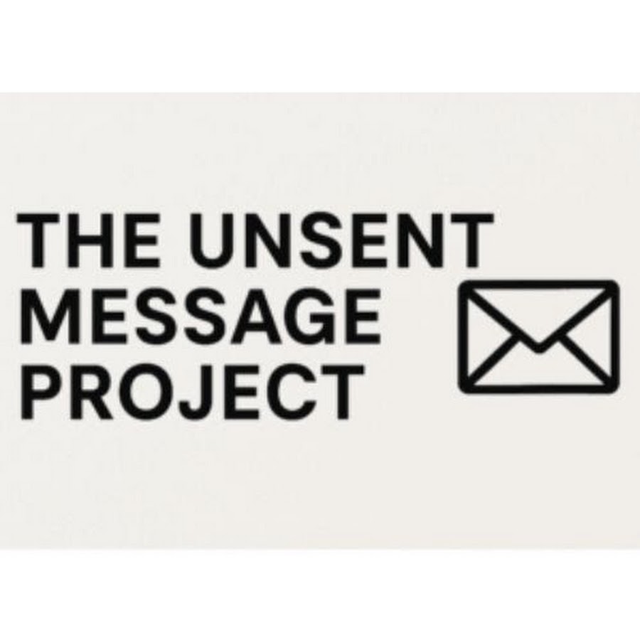 https://www.youtube.com/@theunsentmessageproject thumbnail