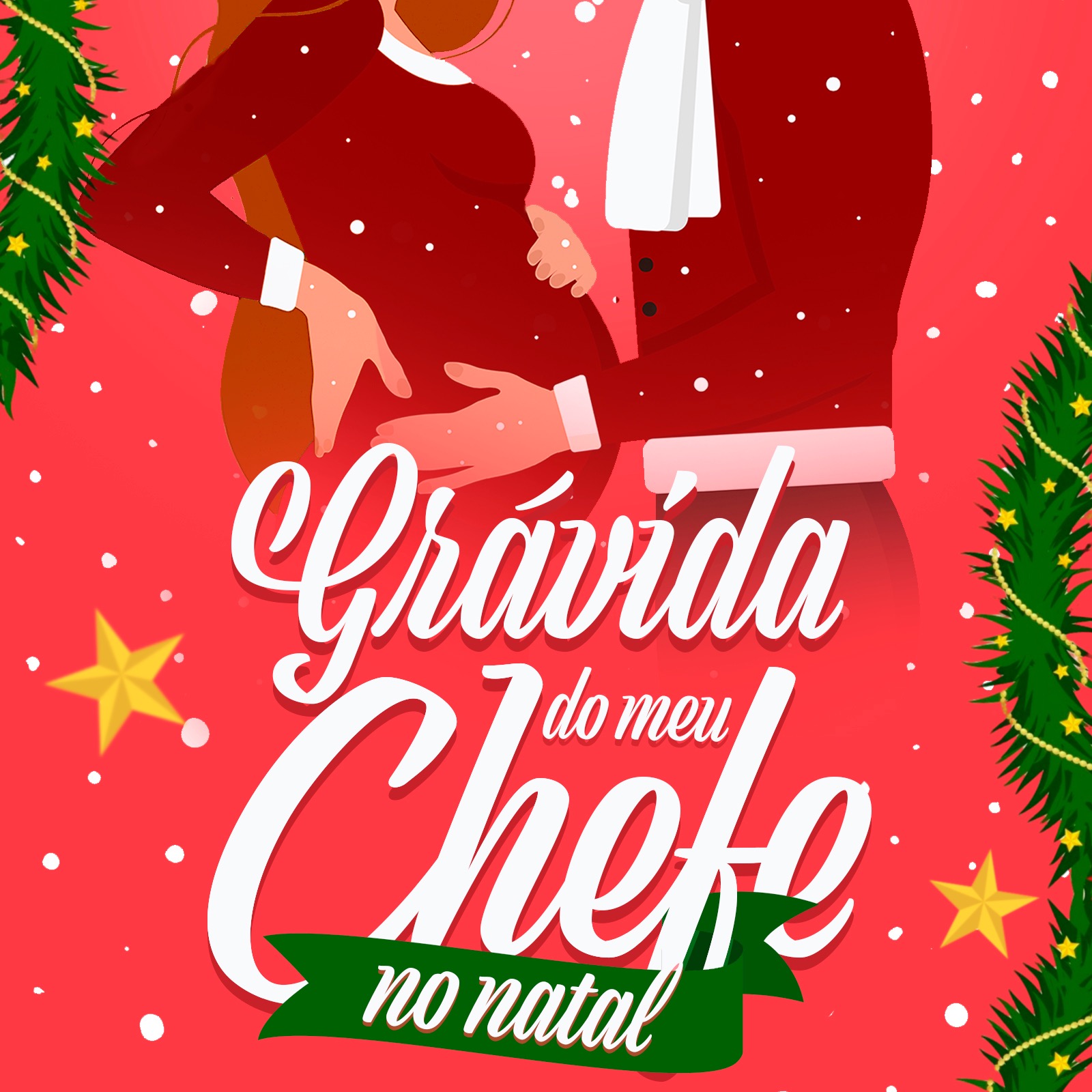 Grávida do meu chefe no Natal - Maitê Sombra thumbnail
