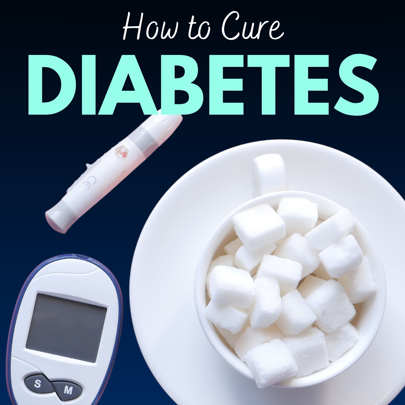 How to Cure Diabetes thumbnail