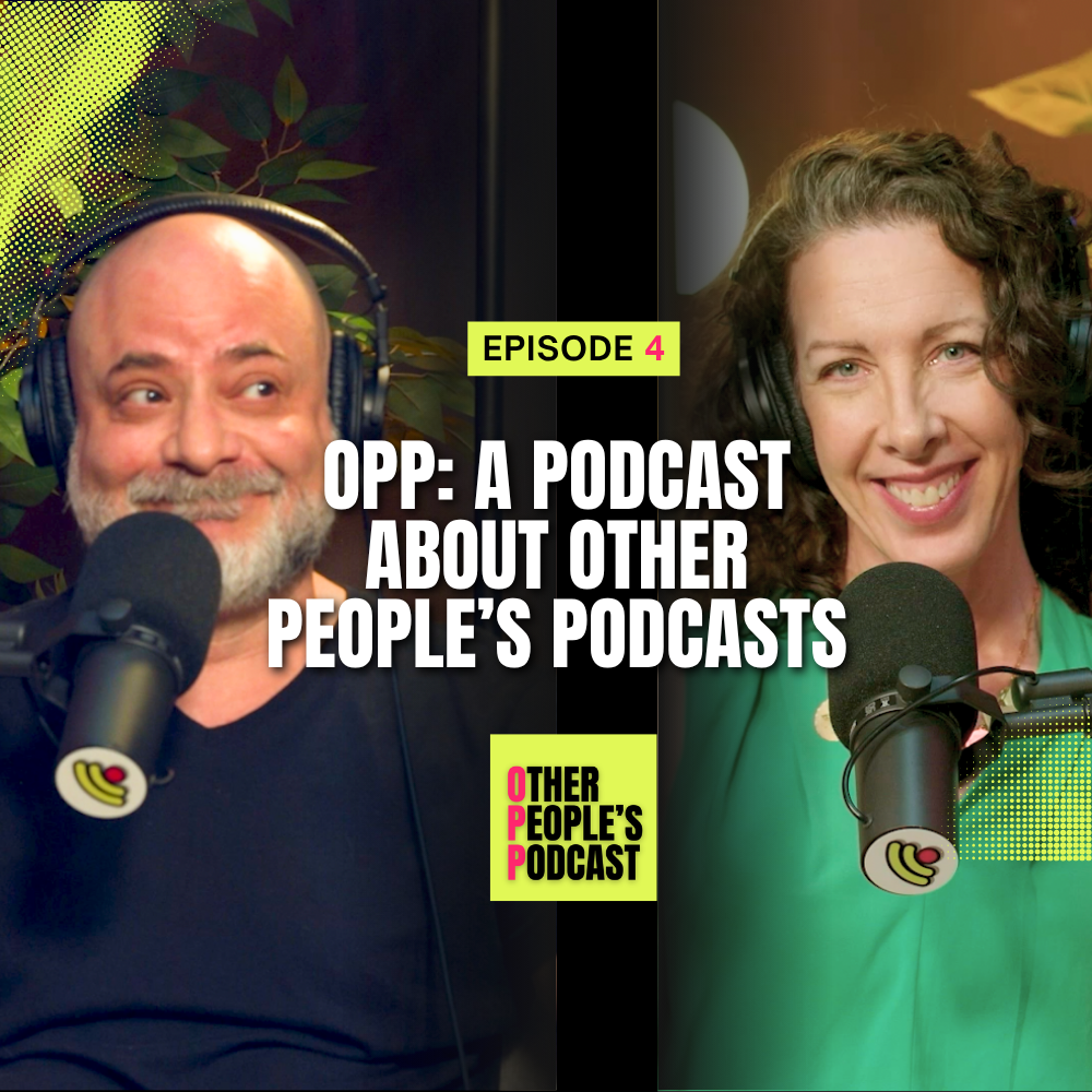 We’re Down With OPP: Other People’s Podcasts — Skutch Media thumbnail