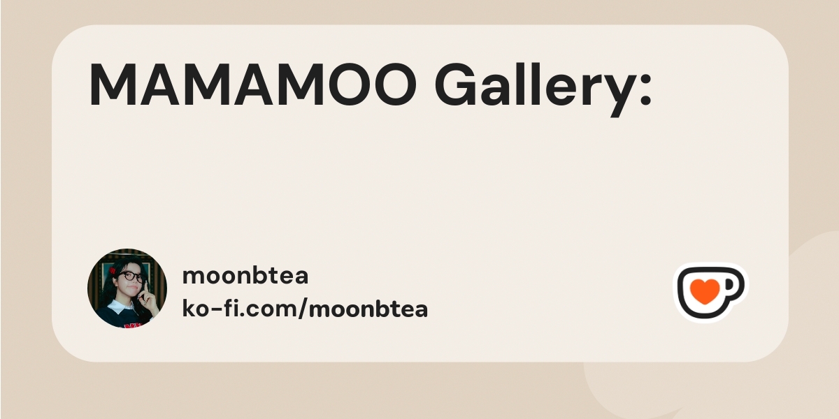 MAMAMOO Gallery:  thumbnail