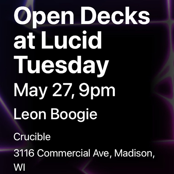 May 27, 2025 - Lucid Tuesday @ Crucible, Madison, WI thumbnail