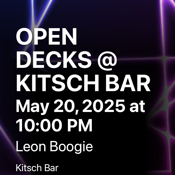 May 20, 2025 - Open Decks at Kitsch Bar thumbnail