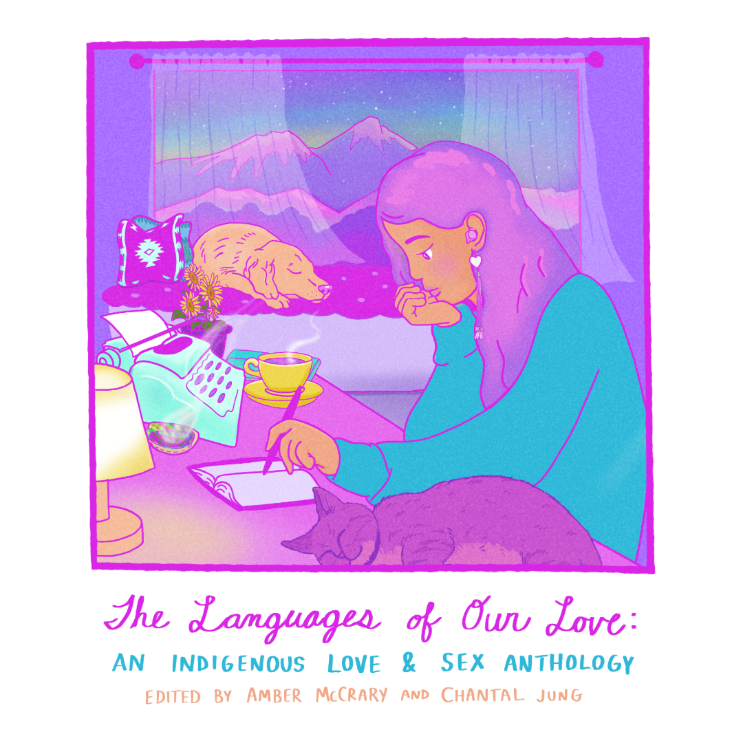 Pre-order The Languages of our Love: An Indigenous Love and Sex Anthology thumbnail