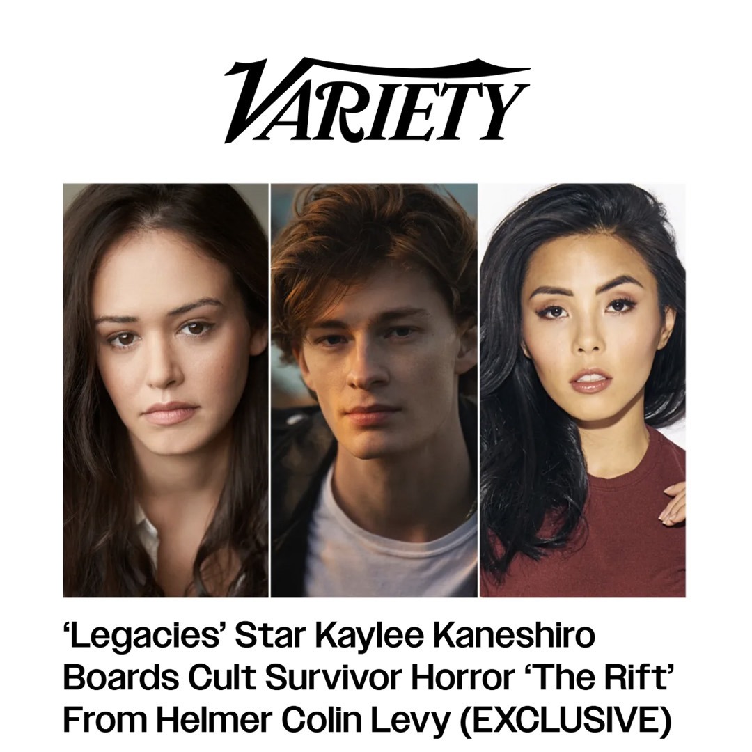 Variety | ‘Legacies’ Star Kaylee Kaneshiro Boards Cult Survivor Horror ‘The Rift’ From Helmer Colin Levy (EXCLUSIVE) thumbnail