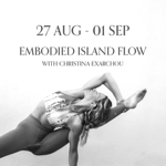 Embodied Island Flow / Koufonisia Yoga Retreat 27 Aug - 01 Sep thumbnail