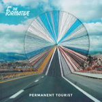 Listen to Permanent Tourist by The Formative thumbnail