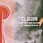 Clouds - Jarv Dee x Bad Colours feat. Shabazz Palaces thumbnail