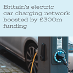 Britain’s electric car charging network boosted by £300m funding thumbnail